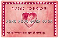 Magic Express Coupon - Good for a Magic Night of Romance