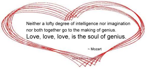 Quotation - Love is the soul of genius - Mozart