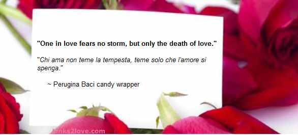 One in love fears no storm, but only the death of love