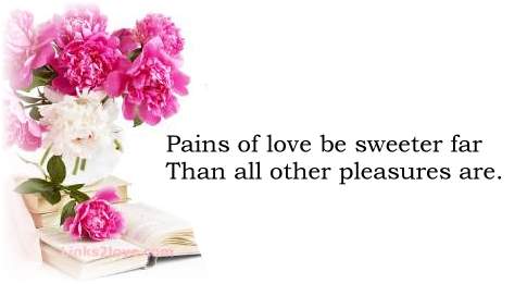 Sweet pains of love
