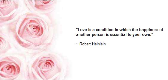 In love the happiness of another is essential